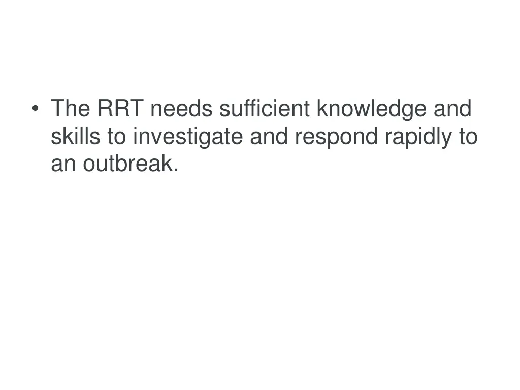 the rrt needs sufficient knowledge and skills