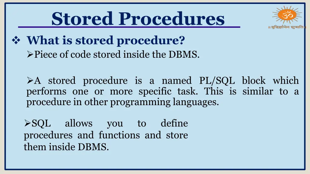 stored procedures what is stored procedure piece