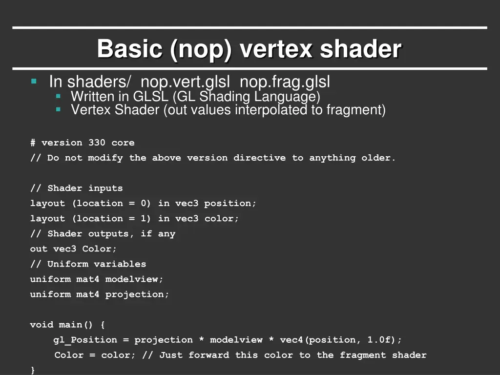 basic nop vertex shader in shaders nop vert glsl