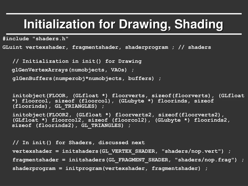 initialization for drawing shading