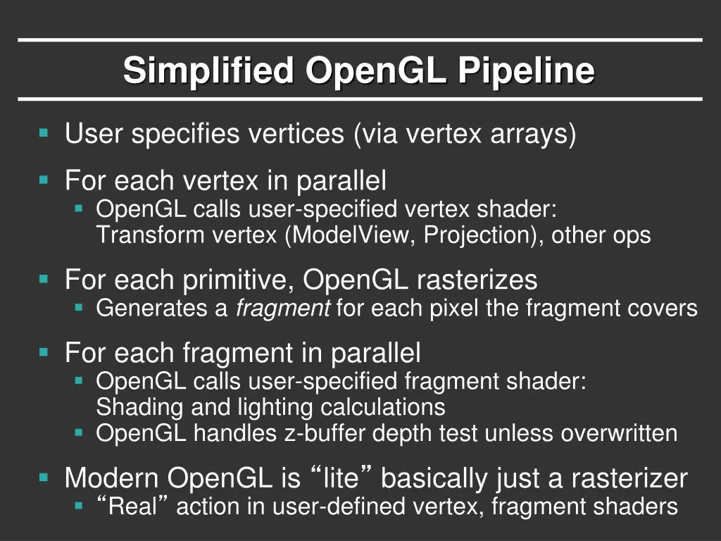 simplified opengl pipeline