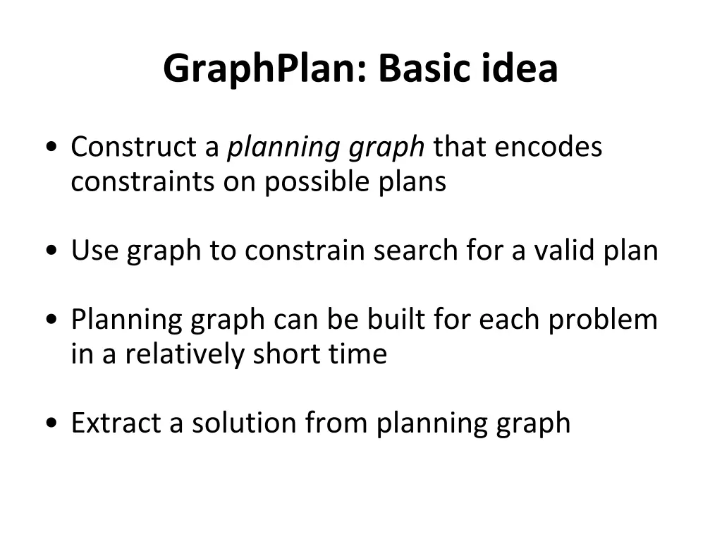 graphplan basic idea