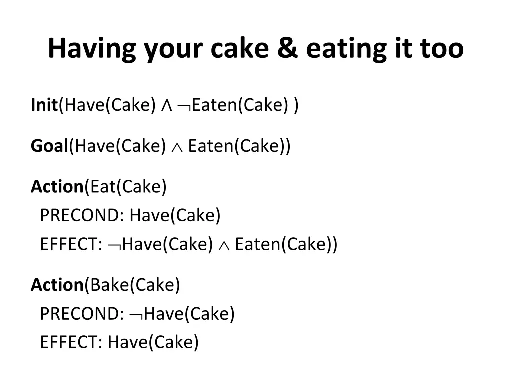 having your cake eating it too
