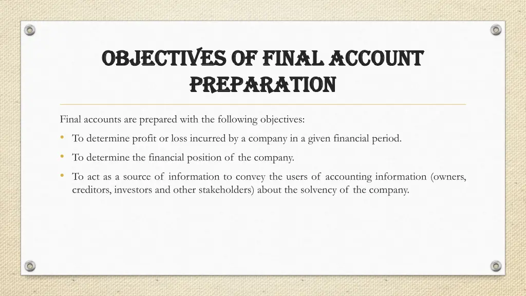 objectives of final account objectives of final