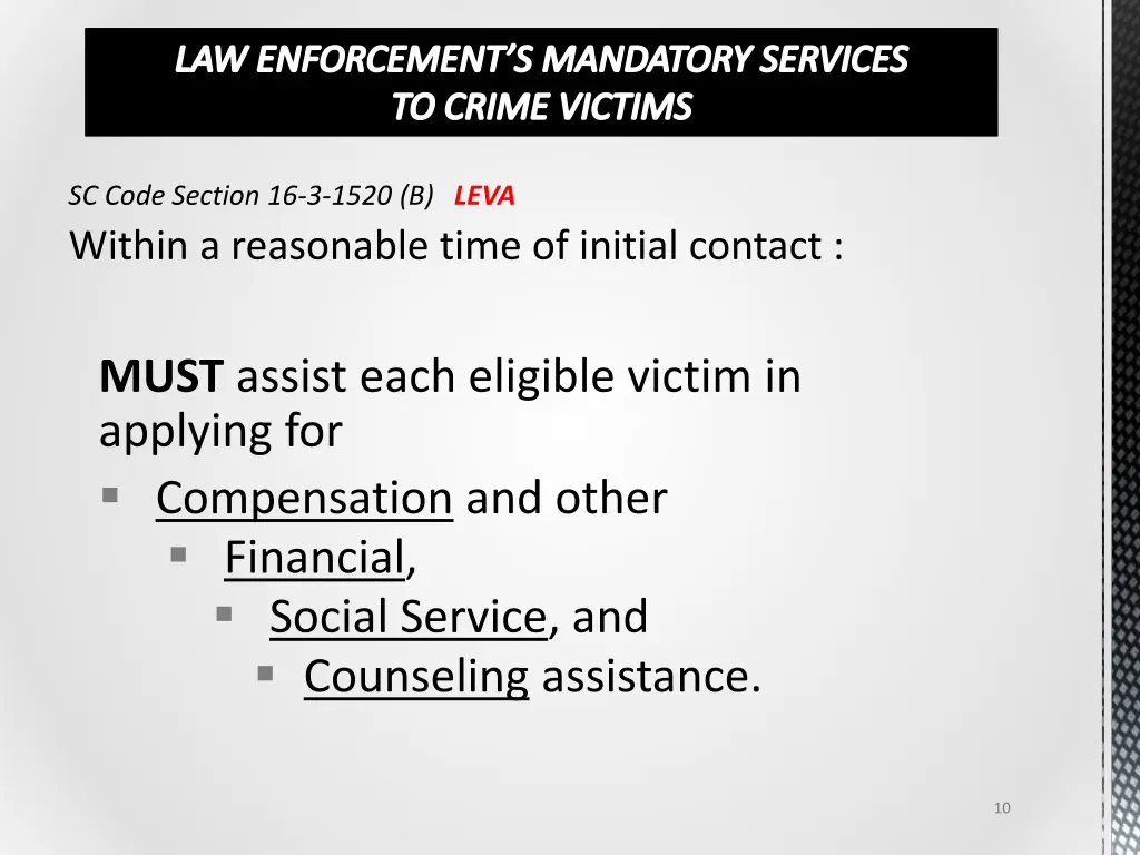 law enforcement s mandatory services to crime