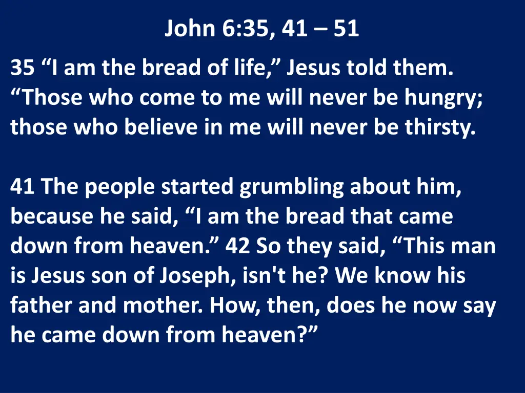 john 6 35 41 51