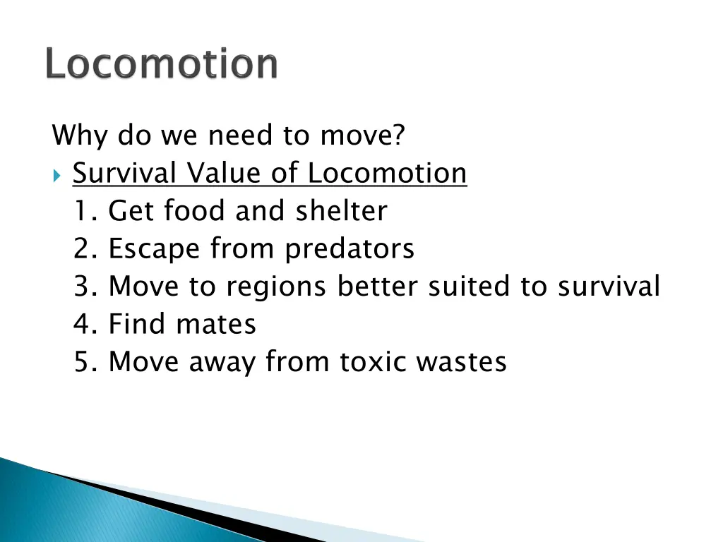 why do we need to move survival value