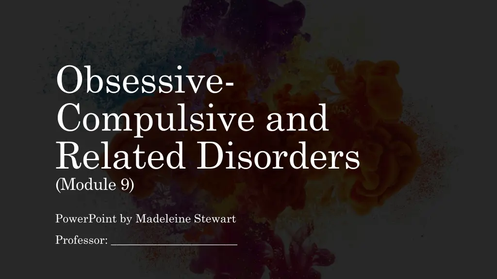 obsessive compulsive and related disorders module