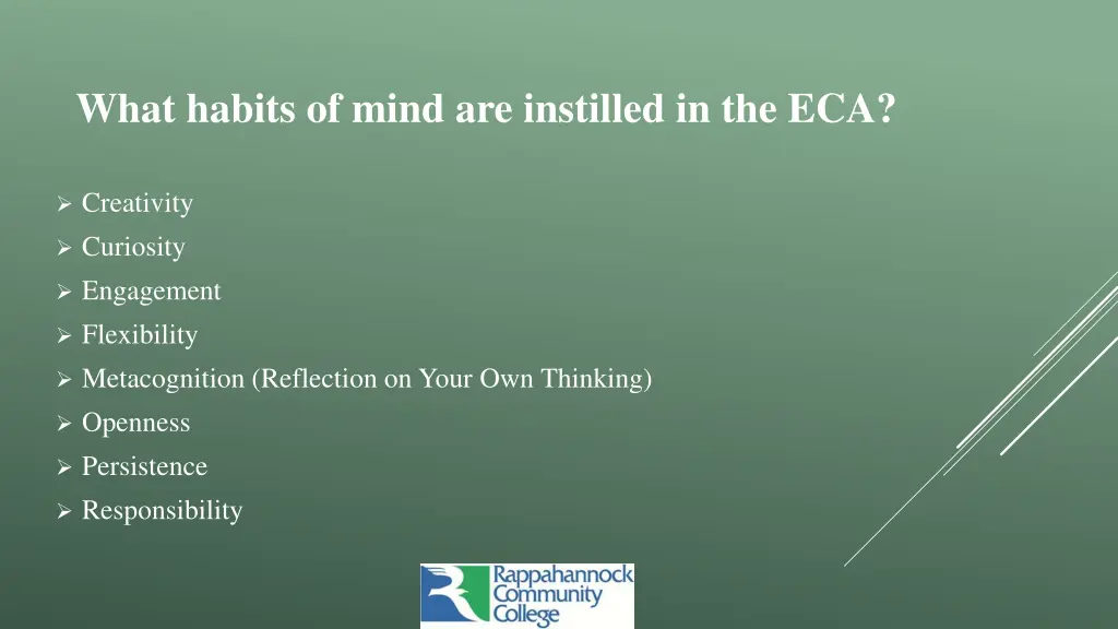what habits of mind are instilled in the eca