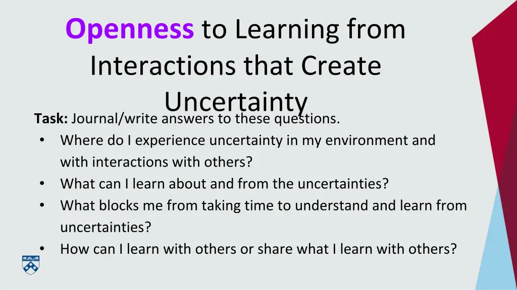 openness to learning from interactions that 1