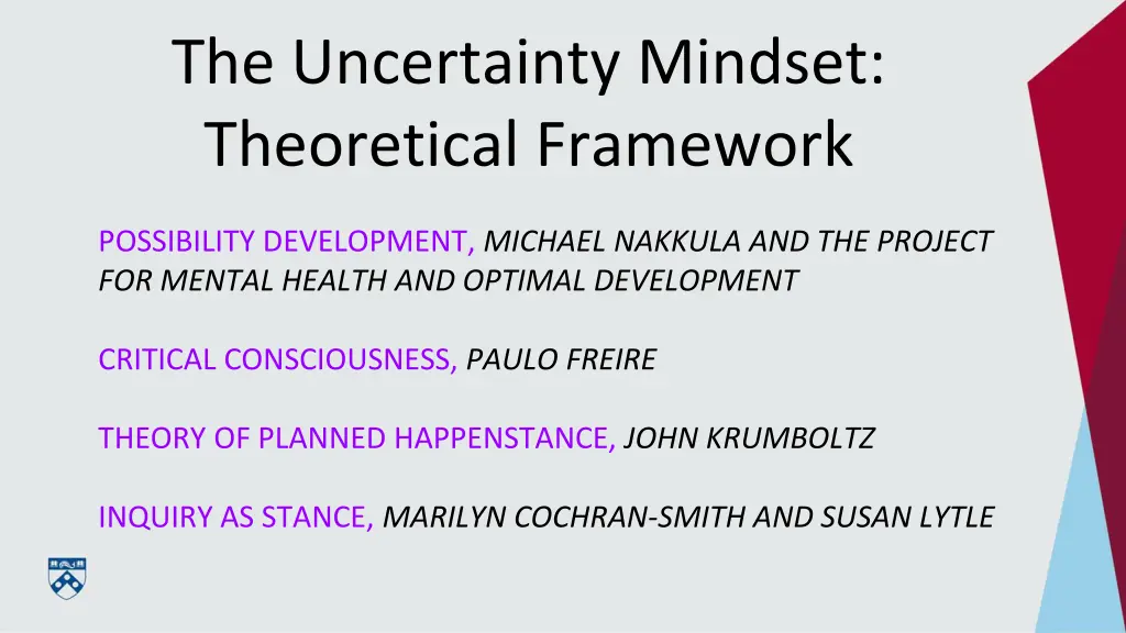 the uncertainty mindset theoretical framework