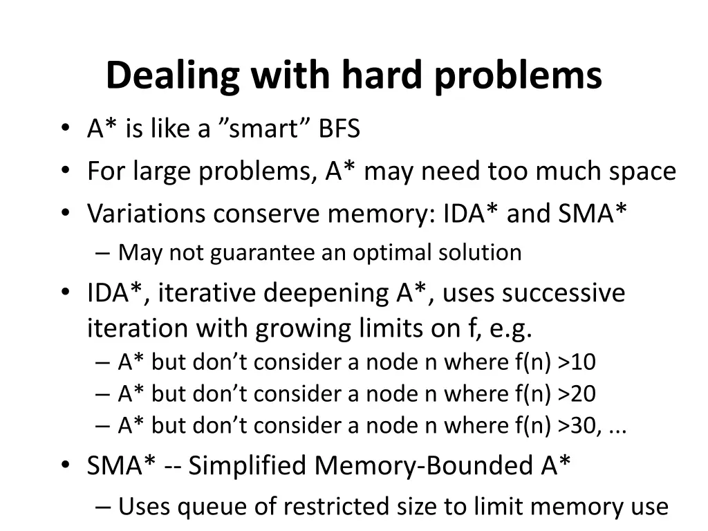 dealing with hard problems a is like a smart