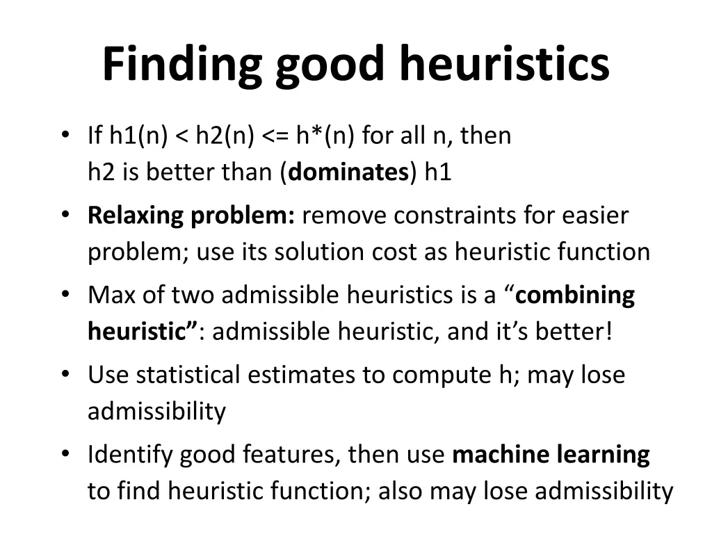 finding good heuristics
