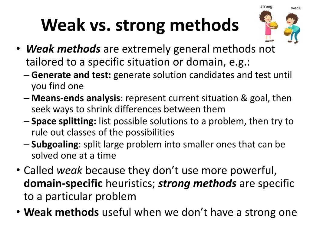 weak vs strong methods