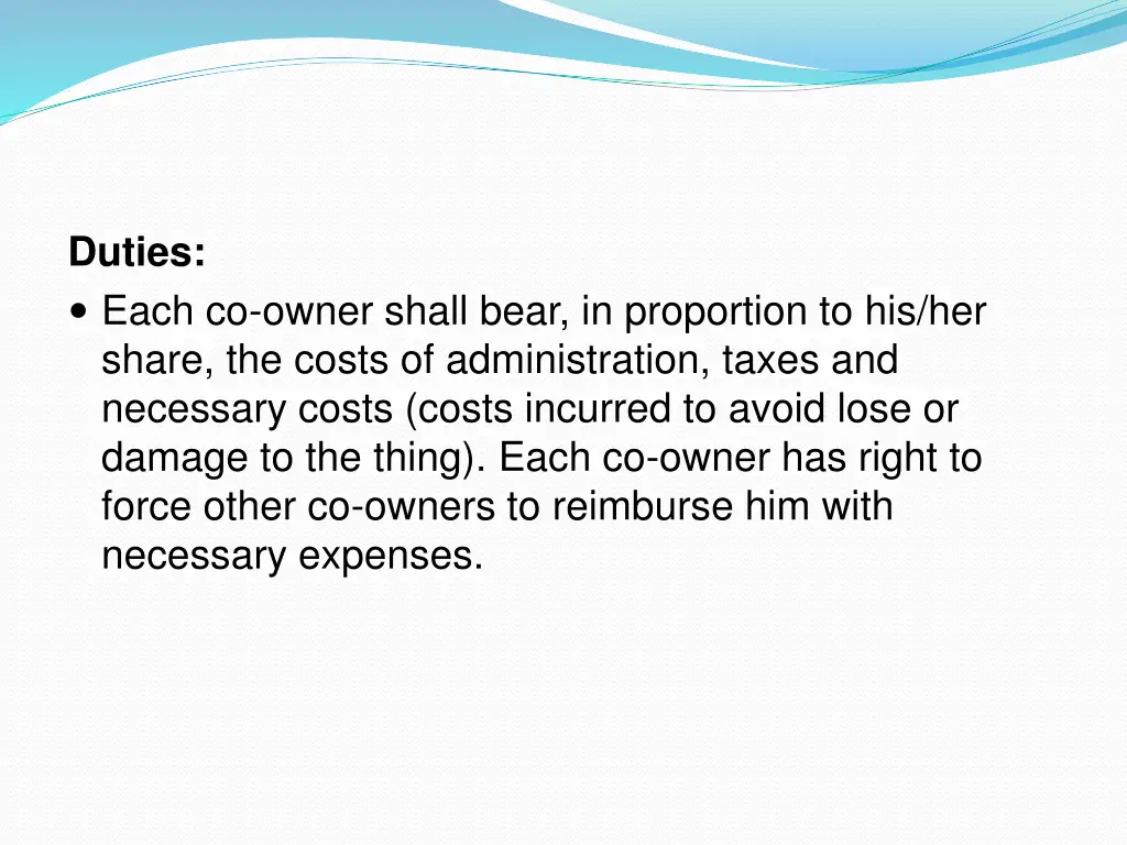duties each co owner shall bear in proportion