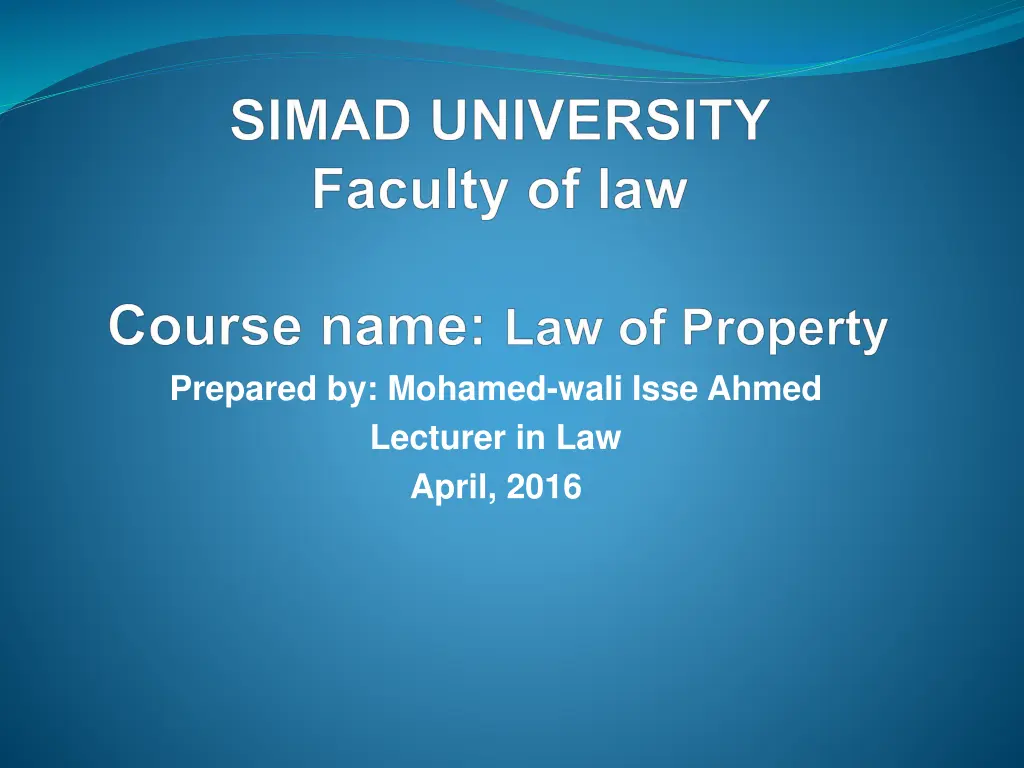 prepared by mohamed wali isse ahmed lecturer