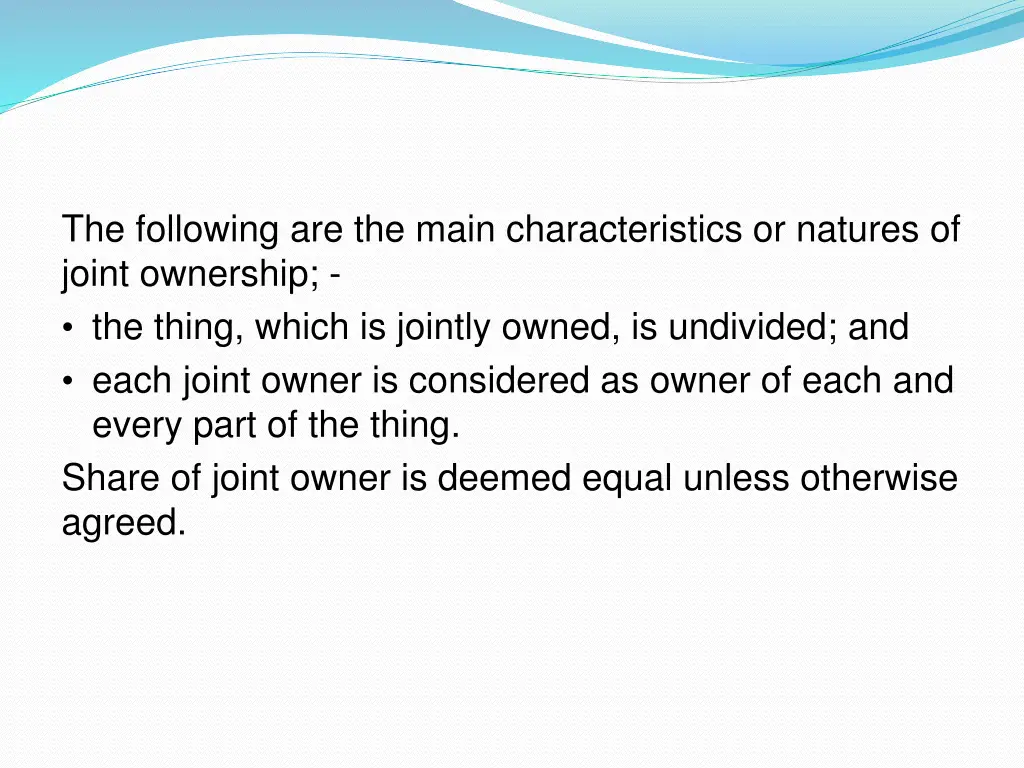 the following are the main characteristics