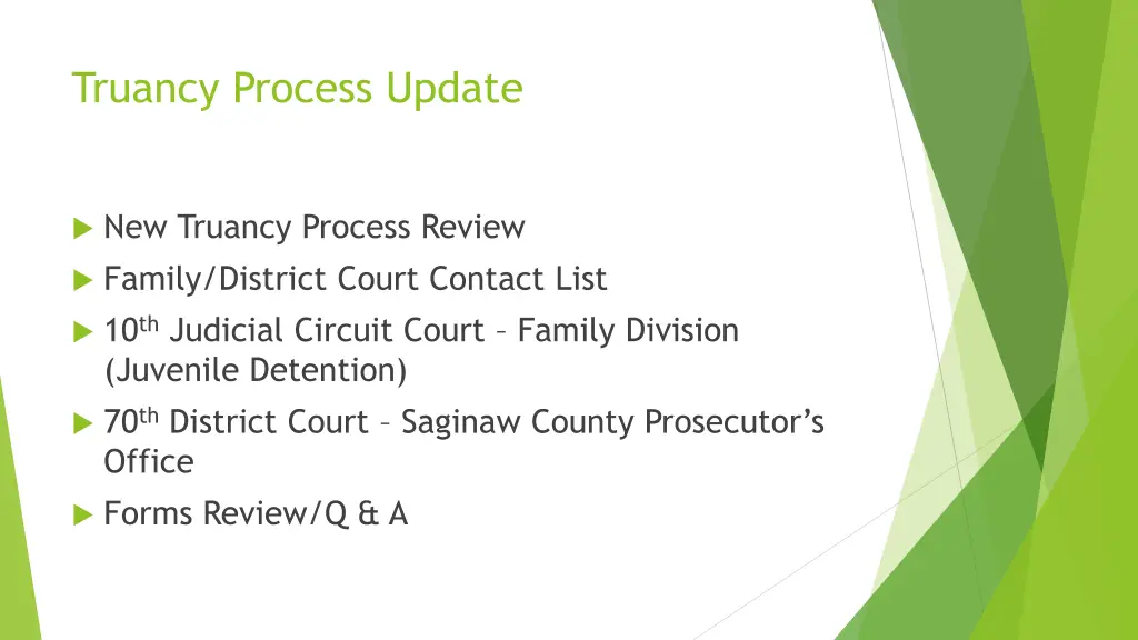 truancy process update