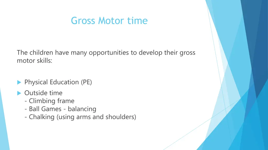 gross motor time