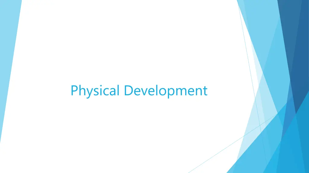 physical development