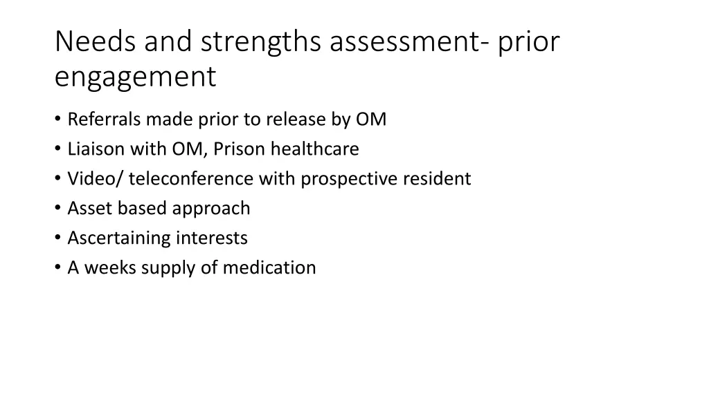 needs and strengths assessment prior engagement