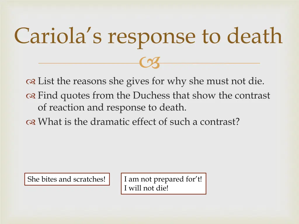 cariola s response to death