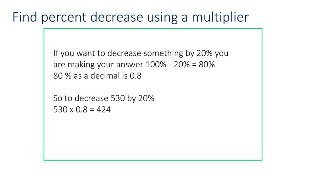 find percent decrease using a multiplier
