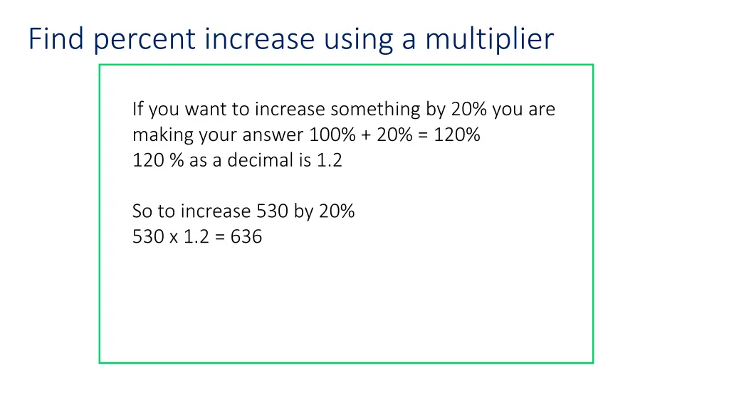 find percent increase using a multiplier