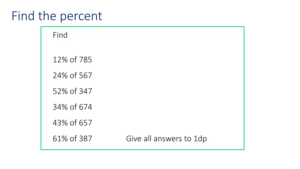 find the percent