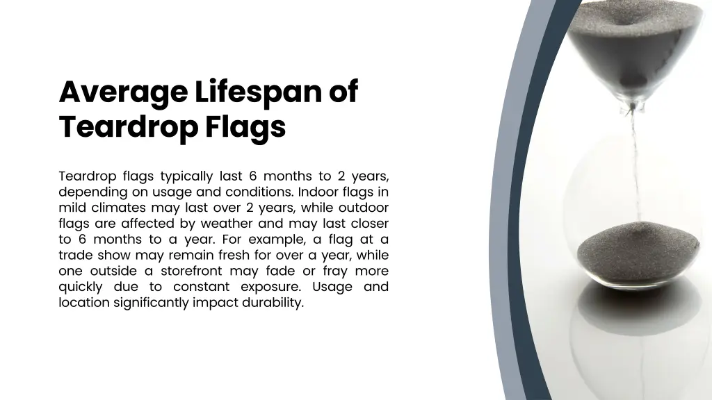 average lifespan of teardrop flags