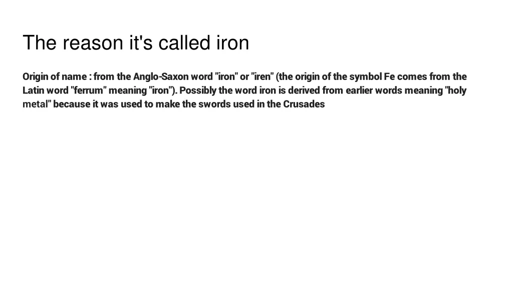 the reason it s called iron