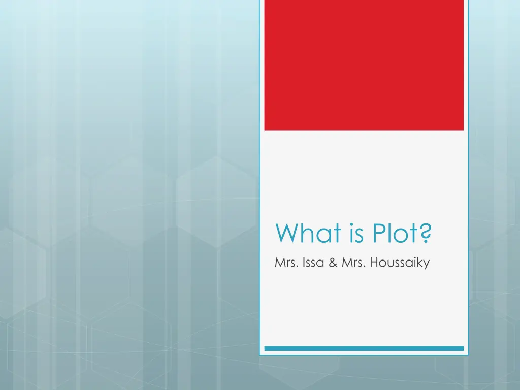 what is plot mrs issa mrs houssaiky