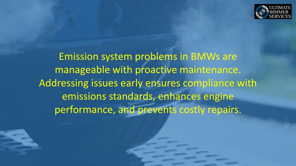 emission system problems in bmws are manageable