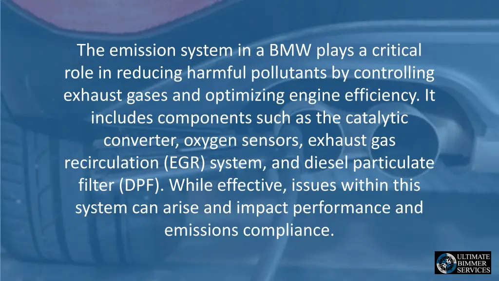 the emission system in a bmw plays a critical