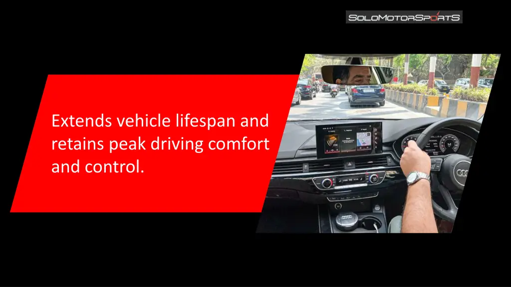 extends vehicle lifespan and retains peak driving