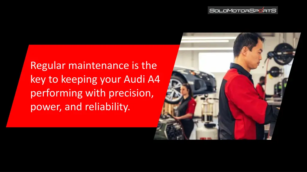 regular maintenance is the key to keeping your