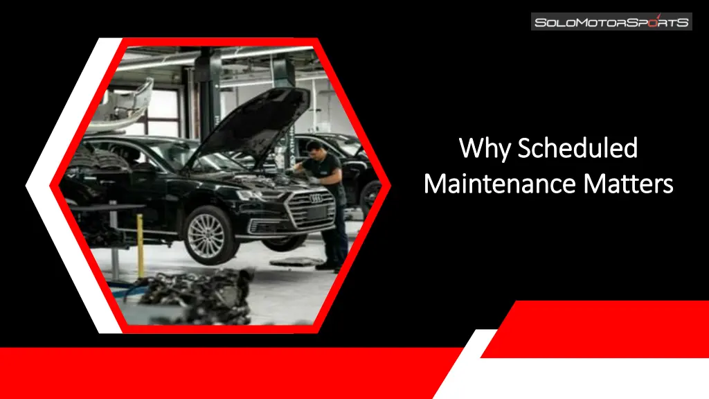 why scheduled why scheduled maintenance matters
