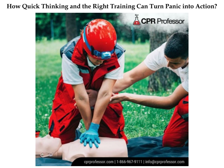 how quick thinking and the right training