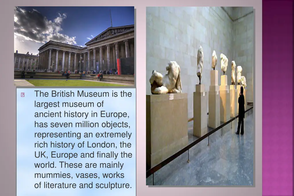 the british museum is the largest museum