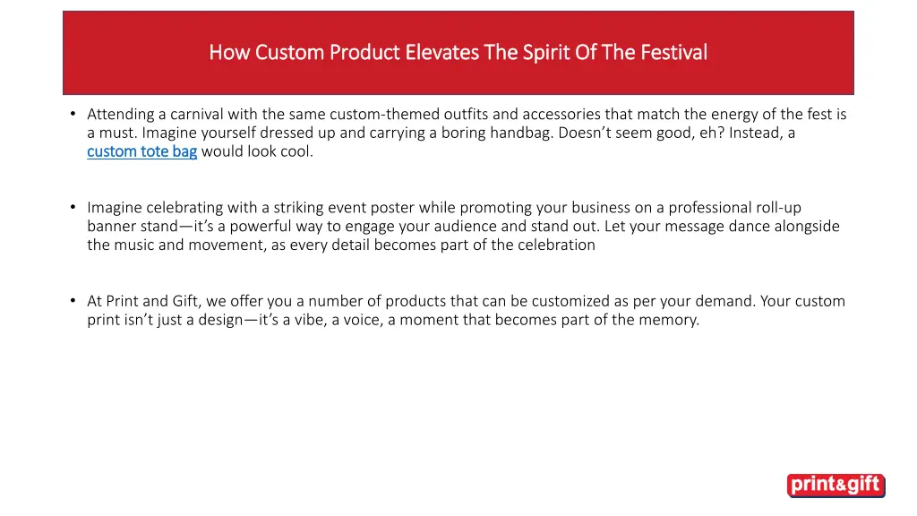 how custom product elevates the spirit