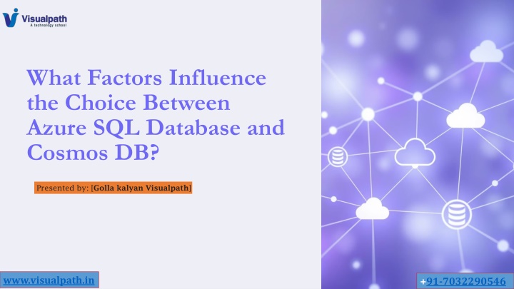 what factors influence the choice between azure