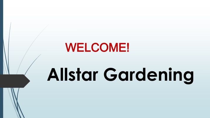 welcome welcome allstar gardening