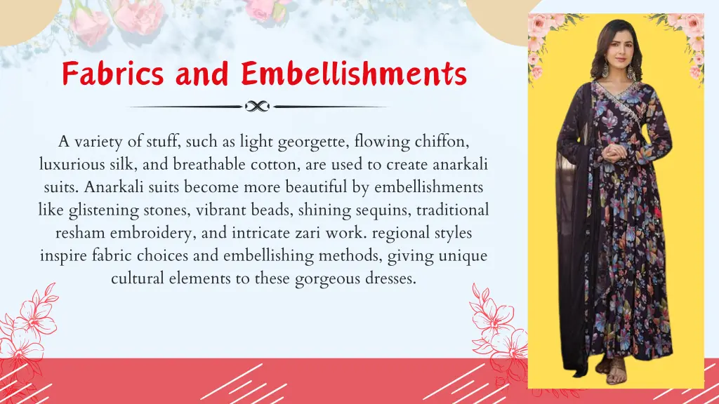fabrics and embellishments