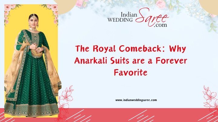 the royal comeback why anarkali suits