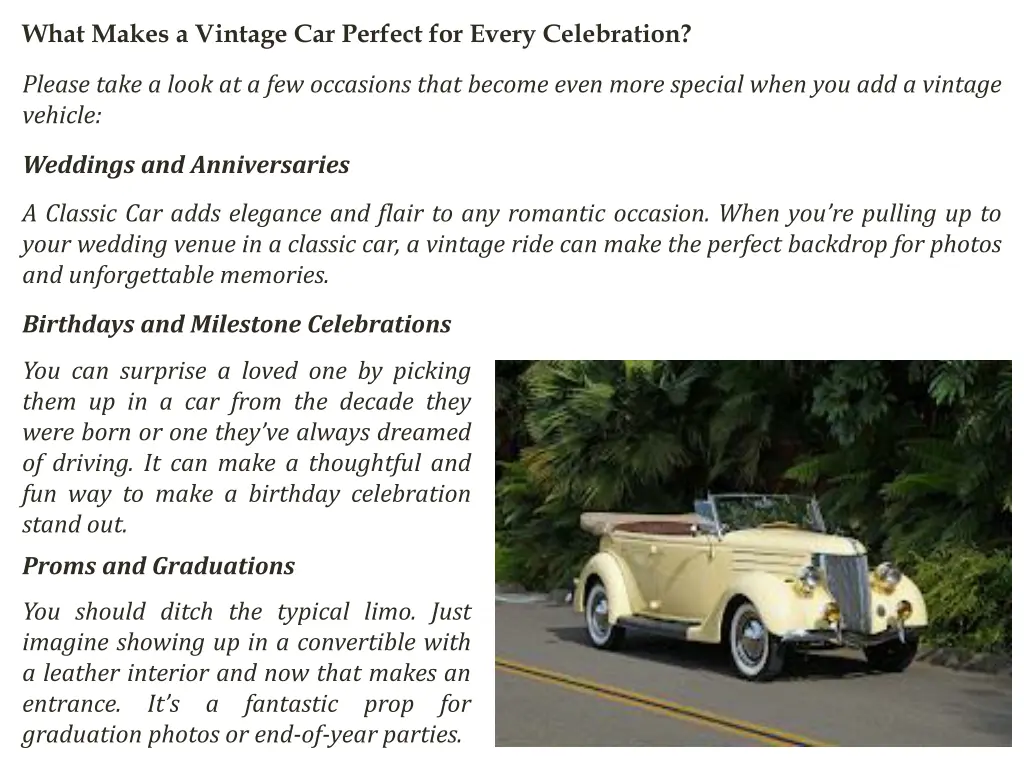 what makes a vintage car perfect for every