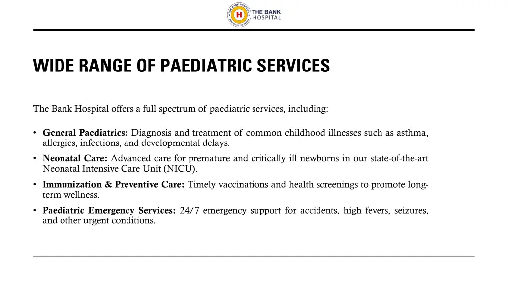 wide range of paediatric services