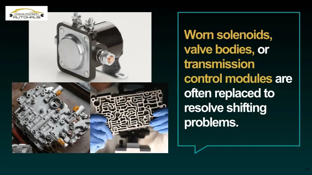 worn solenoids valve bodies or transmission