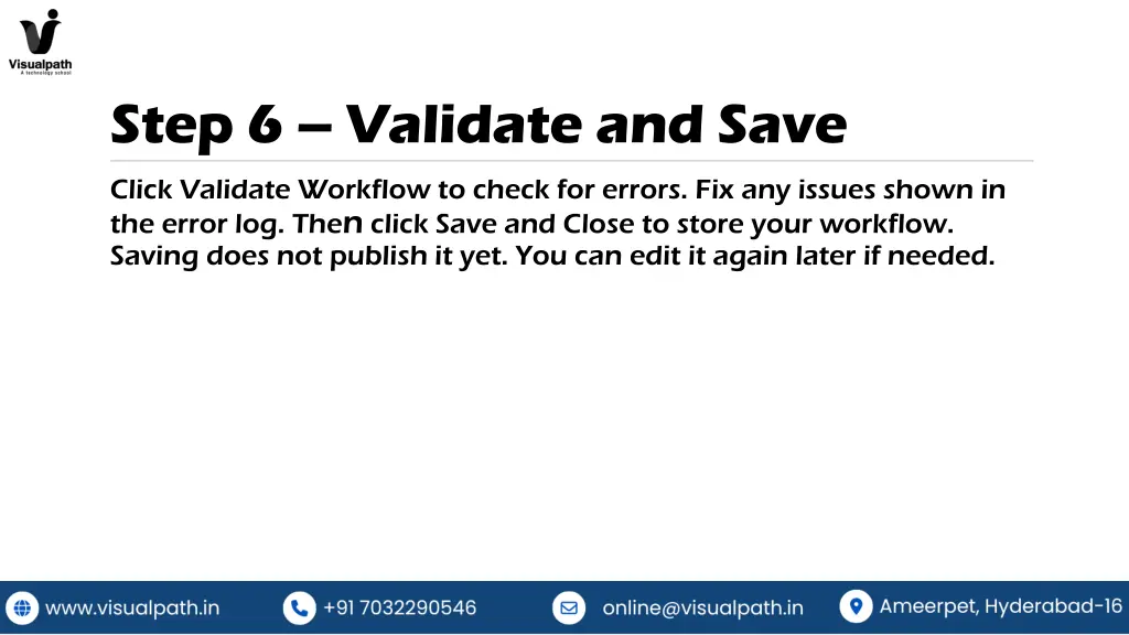 step 6 validate and save