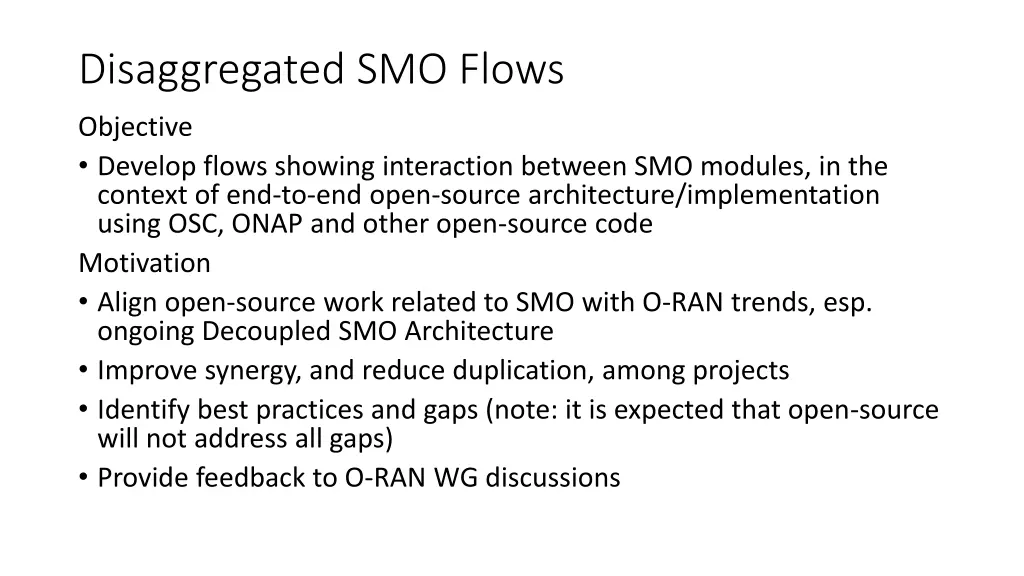 disaggregated smo flows