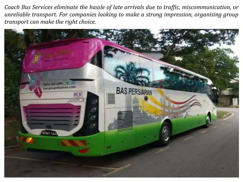 coach bus services eliminate the hassle of late